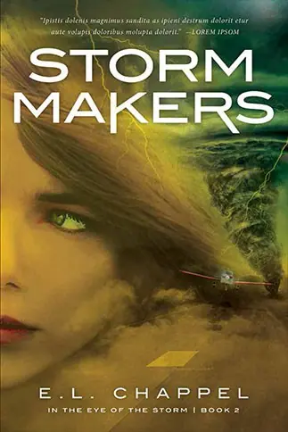 Storm Makers by E.L. Chappel